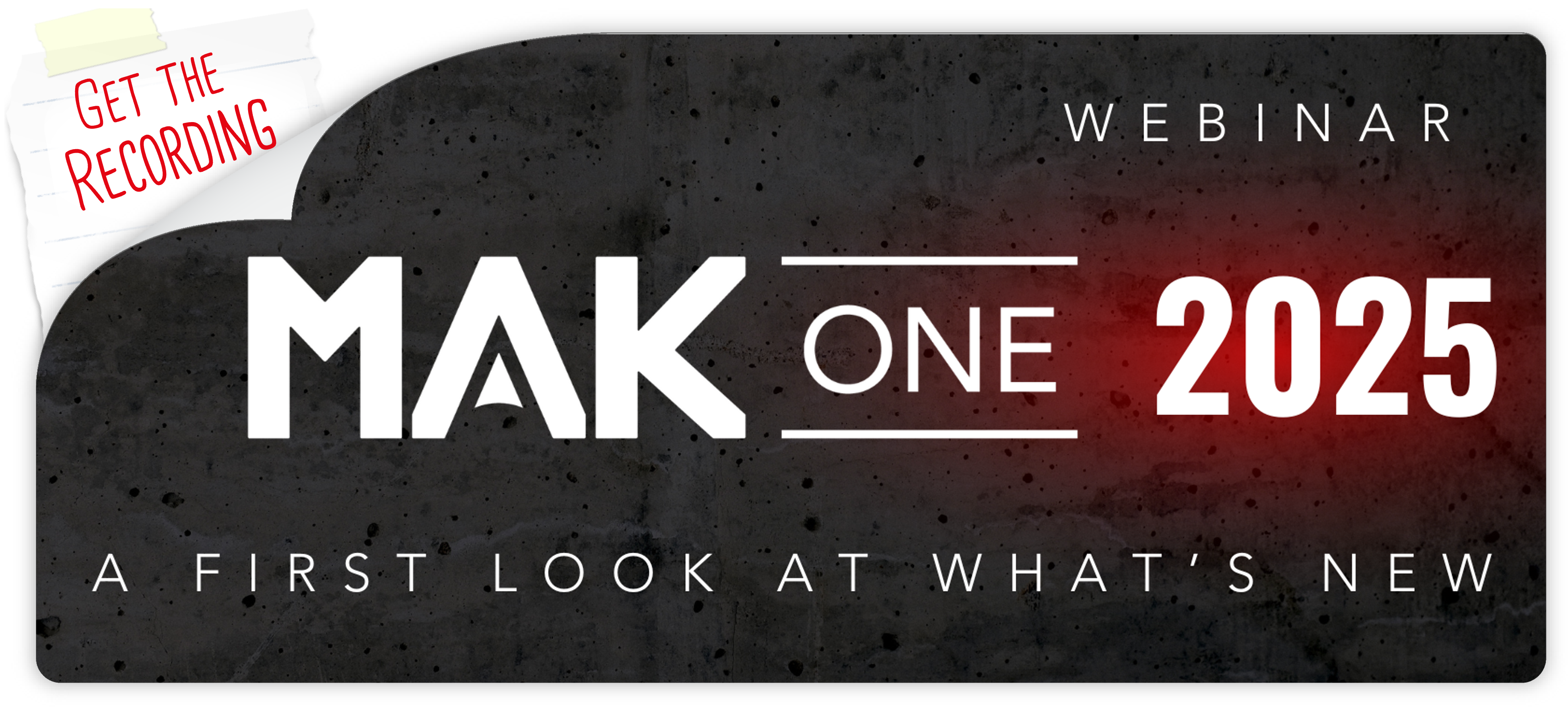 MAK ONE 2025 Webinar 